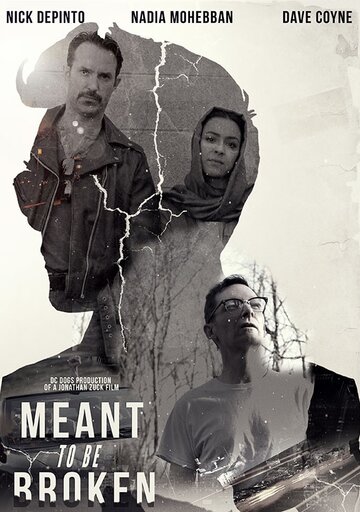 Meant to Be Broken (2018)