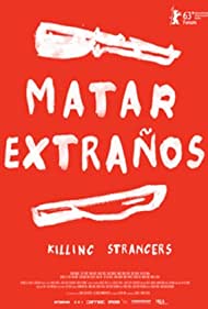 Matar extraños (2013)