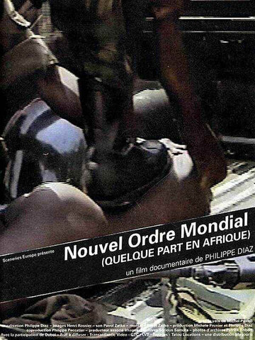 Nouvel ordre mondial... quelque part en Afrique (2001)